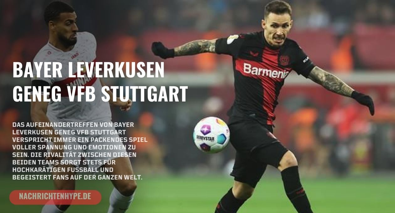Bayer Leverkusen Geneg VfB Stuttgart