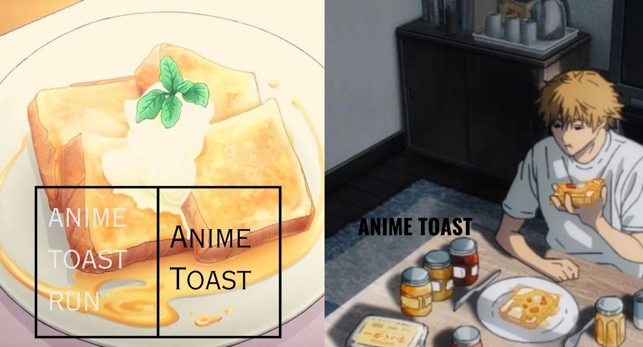 Anime Toast