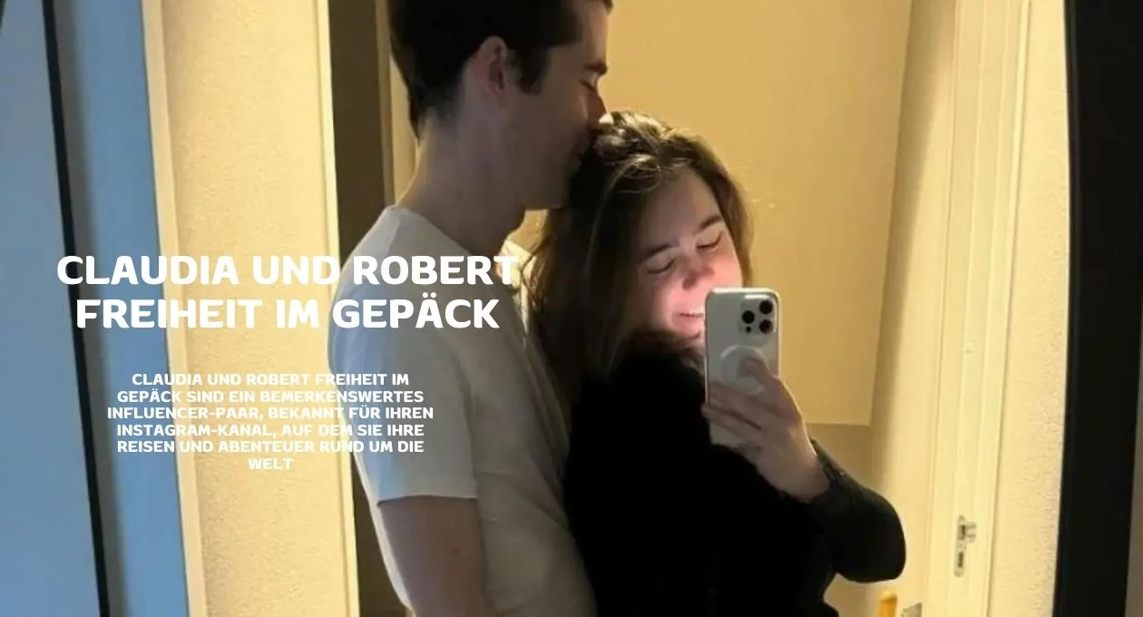 Claudia Und Robert Freiheit Im Gepäck