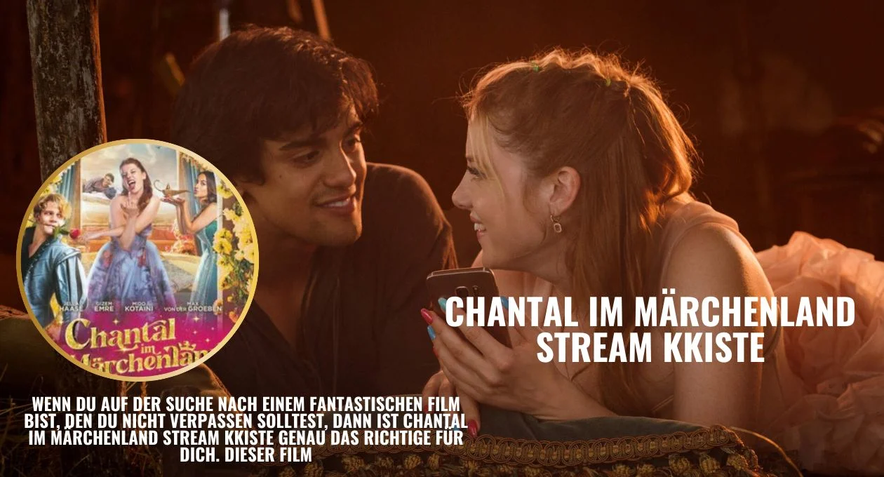 Chantal Im Märchenland Stream KKiste