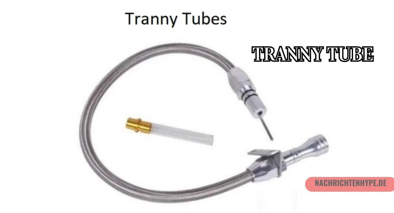 Tranny Tube